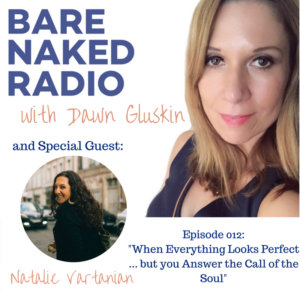 Natalie Vartanian Dawn Gluskin Bare Naked Radio